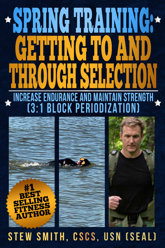 EBOOK - Spring Training: To and Through Selection - Increase Endurance / Maintain Strength