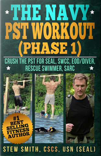 BOOK - Navy PST Workout Phase 1 - Crush the Navy PST - SEAL, SWCC, EOD, Diver, SAR Swimmer, and SARC