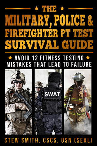 BOOK - The Military, Police, FireFighter PT Test Survival Guide