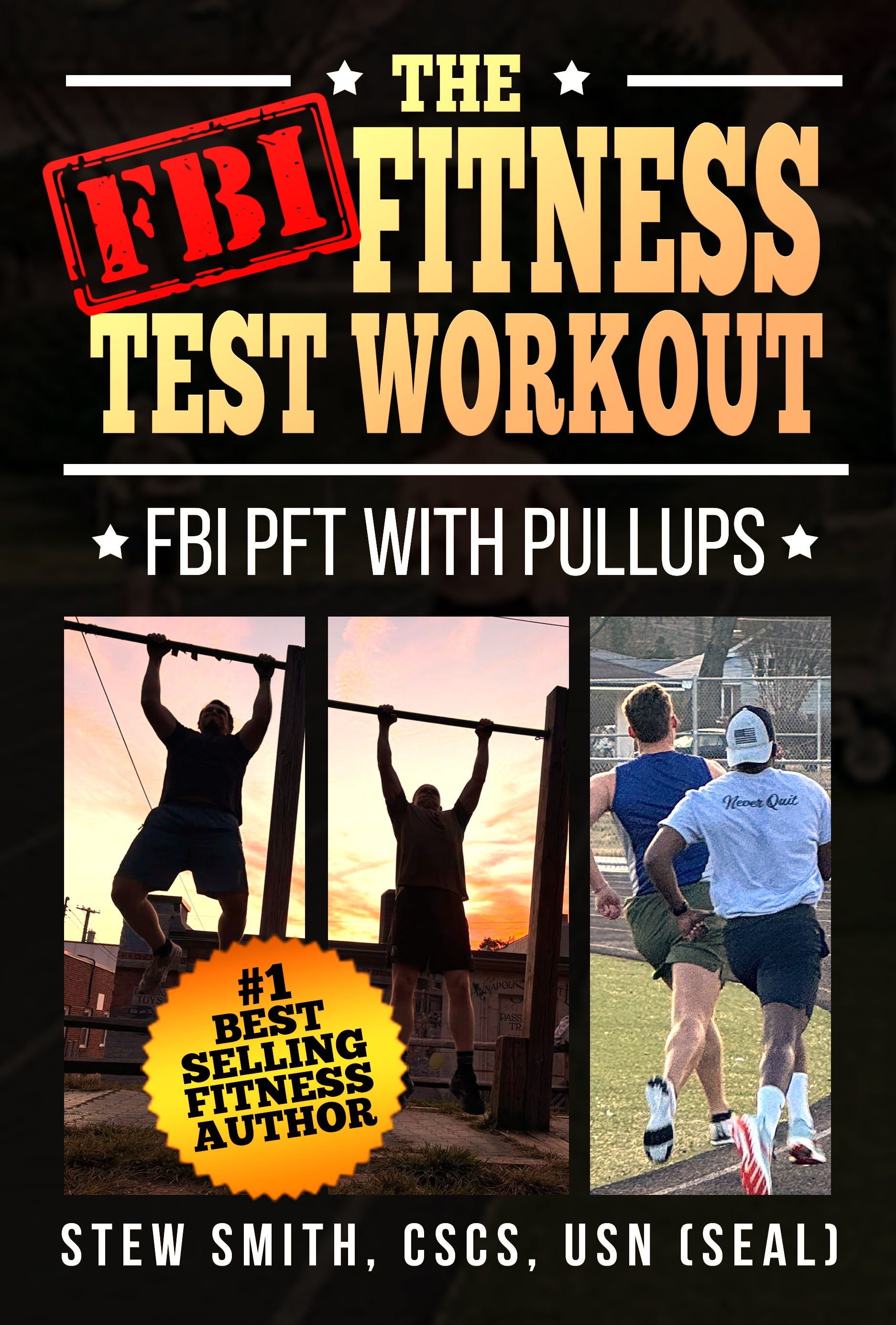FBI PFT / Academy Workout vol 1 Book (Updated 2025 - Pullups!)
