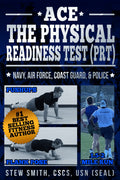 Ace the Physical Readiness Test (PRT) EBOOK:  Navy, Air Force, Coast Guard, Police, and Recruits