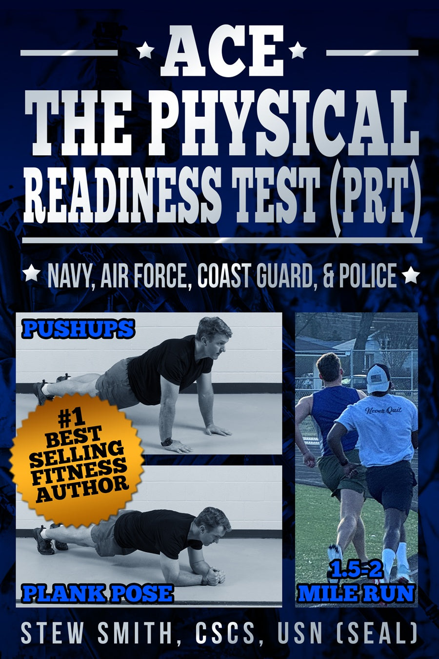 Ace the Physical Readiness Test (PRT) EBOOK:  Navy, Air Force, Coast Guard, Police, and Recruits