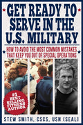 Get Ready to Serve: Avoid the Most Common Mistakes That Keep You Out of Special Ops (EBOOK)