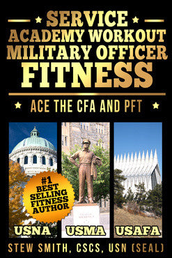 Candidate Fitness Assessment Workout: USNA, USAFA, USMA (Service Academies) BOOK