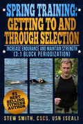 Spring Training:  To and Through Selection - Increase Endurance / Maintain Strength BOOK