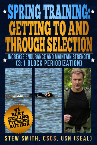 EBOOK - Spring Training:  To and Through Selection - Increase Endurance / Maintain Strength