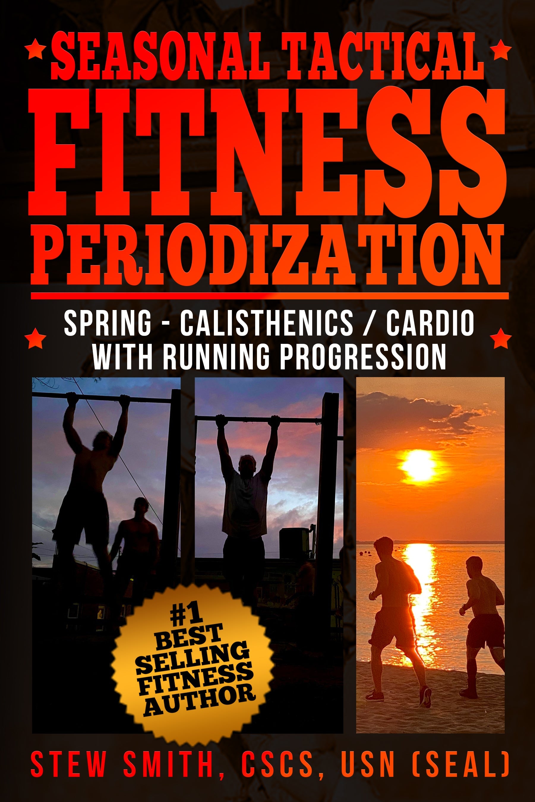 The Seasonal Tactical Fitness Periodization Spring (Cals, Cardio, Strength) EBOOK