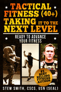 Tactical Fitness 40+ Taking It To The Next Level - Ready to Advance Your Fitness EBOOK