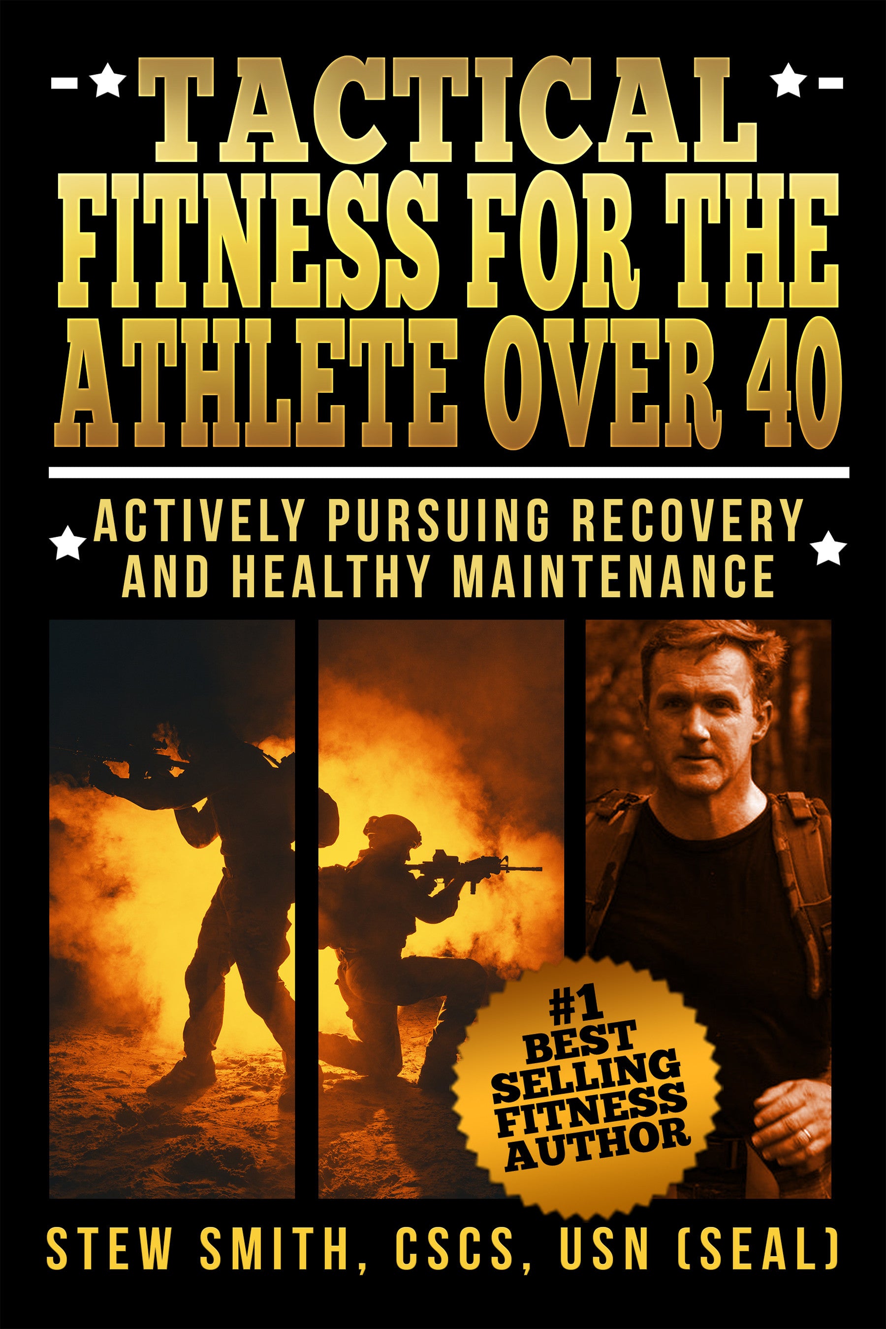 Tactical Fitness for the Athlete Over 40 - Pursuing Recovery / Maintenance BOOK
