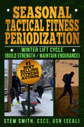 The WINTER Seasonal Tactical Fitness Periodization - Lift Cycle EBOOK