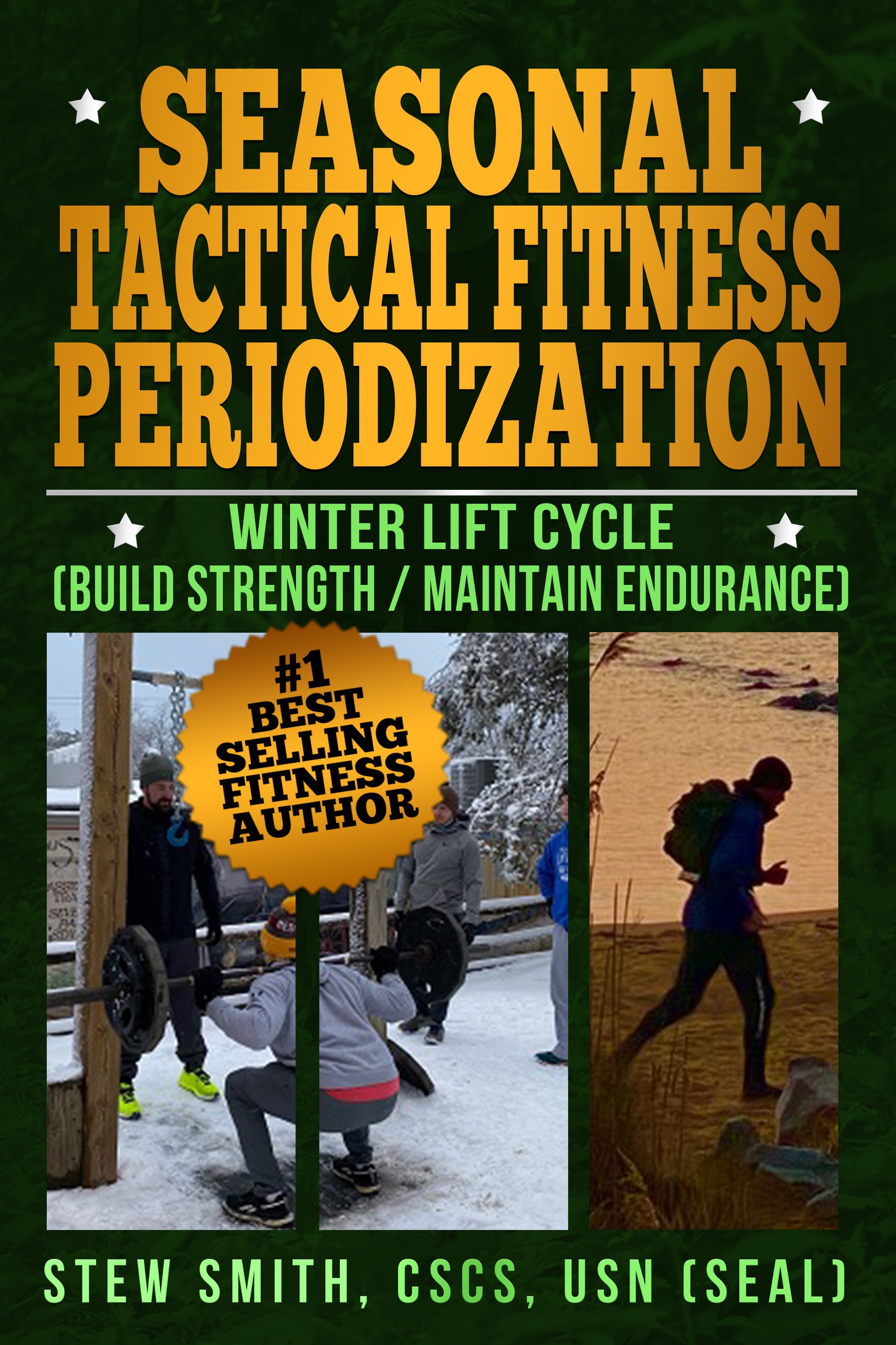 The WINTER Seasonal Tactical Fitness Periodization - Lift Cycle EBOOK