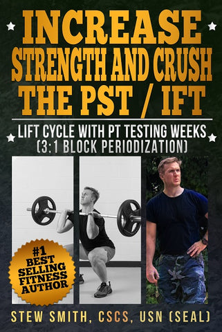EBOOK - Increase Strength (Lifts) and Crush the PST / IFT Tests (Run, Swim, Cals)