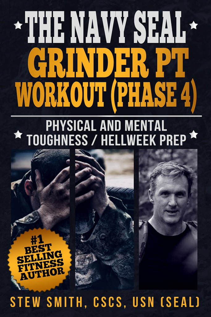 EBOOK-so:  Navy SEAL Grinder PT Workout Phase 4 - The Key to Mental Toughness